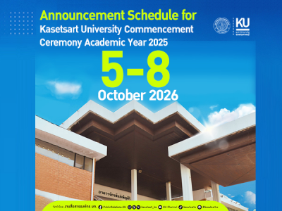 Announcement Schedule for Kasetsart University Commencement Ceremony Academic Year 2025
